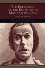 The Expression of the Emotions in Man and Animals (Barnes & Noble Library of Essential Reading) - eBook