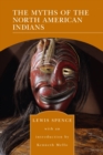 The Myths of the North American Indians (Barnes & Noble Library of Essential Reading) - eBook