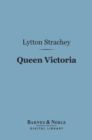 Queen Victoria (Barnes & Noble Digital Library) - eBook