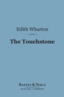The Touchstone (Barnes & Noble Digital Library) - eBook
