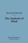 The Analysis of Mind (Barnes & Noble Digital Library) - eBook