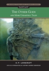 The Other Gods and More Unearthly Tales (Barnes & Noble Library of Essential Reading) - eBook