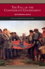 The Fall of the Confederate Government (Barnes & Noble Library of Essential Reading) - eBook