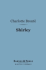 Shirley (Barnes & Noble Digital Library) - eBook