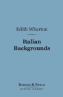Italian Backgrounds (Barnes & Noble Digital Library) - eBook