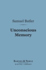 Unconscious Memory (Barnes & Noble Digital Library) - eBook