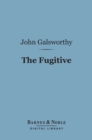 The Fugitive (Barnes & Noble Digital Library) - eBook