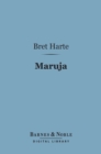 Maruja (Barnes & Noble Digital Library) - eBook