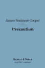 Precaution (Barnes & Noble Digital Library) - eBook