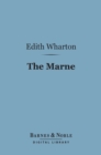 The Marne (Barnes & Noble Digital Library) - eBook