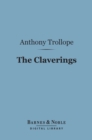 The Claverings (Barnes & Noble Digital Library) - eBook