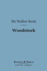 Woodstock (Barnes & Noble Digital Library) - eBook