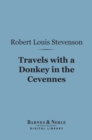 Travels with a Donkey in the Cevennes (Barnes & Noble Digital Library) - eBook