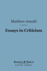 Essays in Criticism, Second Series (Barnes & Noble Digital Library) - eBook