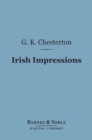 Irish Impressions (Barnes & Noble Digital Library) - eBook