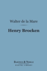Henry Brocken (Barnes & Noble Digital Library) - eBook