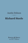 Richard Steele (Barnes & Noble Digital Library) - eBook