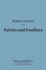 Fairies and Fusiliers (Barnes & Noble Digital Library) - eBook