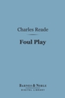 Foul Play (Barnes & Noble Digital Library) - eBook