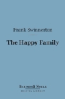 The Happy Family (Barnes & Noble Digital Library) - eBook