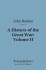 History of the Great War, Volume 2 (Barnes & Noble Digital Library) - eBook