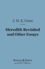 Meredith Revisited and Other Essays (Barnes & Noble Digital Library) - eBook