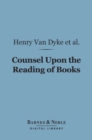 Counsel Upon the Reading of Books (Barnes & Noble Digital Library) - eBook