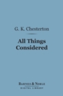 All Things Considered (Barnes & Noble Digital Library) - eBook