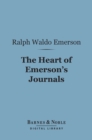 The Heart of Emerson's Journals (Barnes & Noble Digital Library) - eBook