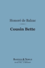 Cousin Bette (Barnes & Noble Digital Library) - eBook