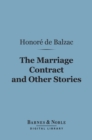 The Marriage Contract and Other Stories (Barnes & Noble Digital Library) - eBook
