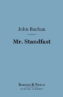 Mr. Standfast (Barnes & Noble Digital Library) - eBook
