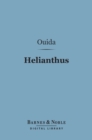 Helianthus (Barnes & Noble Digital Library) - eBook