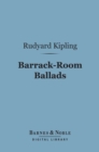 Barrack-Room Ballads (Barnes & Noble Digital Library) : With "Departmental Ditties" and Other Verses - eBook