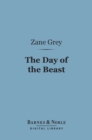 The Day of the Beast (Barnes & Noble Digital Library) - eBook