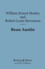 Beau Austin (Barnes & Noble Digital Library) - eBook