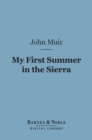 My First Summer in the Sierra (Barnes & Noble Digital Library) - eBook
