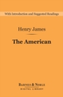 The American (Barnes & Noble Digital Library) - eBook