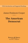 The American Democrat (Barnes & Noble Digital Library) - eBook