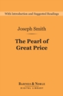 The Pearl of Great Price (Barnes & Noble Digital Library) - eBook