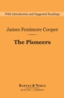 The Pioneers (Barnes & Noble Digital Library) - eBook
