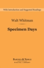 Specimen Days (Barnes & Noble Digital Library) - eBook