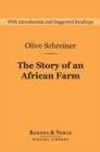 The Story of an African Farm (Barnes & Noble Digital Library) - eBook