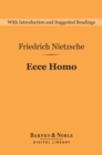 Ecce Homo (Barnes & Noble Digital Library) - eBook