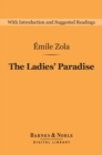 The Ladies' Paradise (Barnes & Noble Digital Library) - eBook