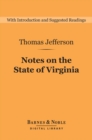 Notes on the State of Virginia (Barnes & Noble Digital Library) - eBook