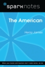 The American (SparkNotes Literature Guide) - eBook