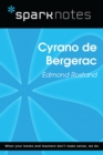 Cyrano de Bergerac (SparkNotes Literature Guide) - eBook