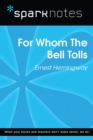 For Whom the Bell Tolls (SparkNotes Literature Guide) - eBook