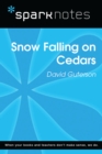 Snow Falling on Cedars (SparkNotes Literature Guide) - eBook